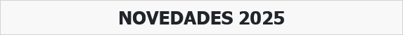NOVEDADES 2025